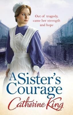 A Sister's Courage(English, Paperback, King Catherine)