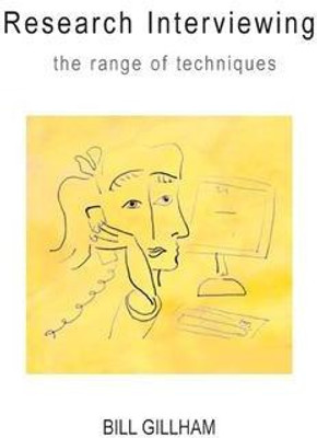 Research Interviewing: The Range of Techniques(English, Paperback, Gillham Bill)