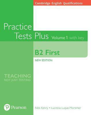 Cambridge English Qualifications: B2 First Practice Tests Plus Volume 1 with key(English, Paperback, Kenny Nick)