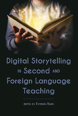 Digital Storytelling in Second and Foreign Language Teaching(English, Hardcover, unknown)