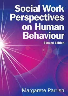 Social Work Perspectives on Human Behavior(English, Electronic book text, Parrish Margarete)
