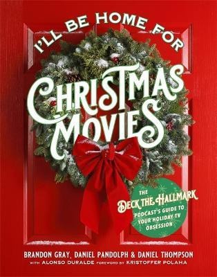 I'll Be Home for Christmas Movies(English, Paperback, Duralde Alonso)