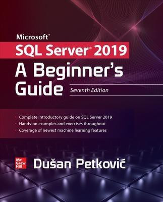 Microsoft SQL Server 2019: A Beginner's Guide, Seventh Edition(English, Paperback, Petkovic Dusan)