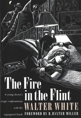 The Fire in the Flint(English, Paperback, White Walter)