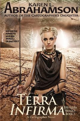 Terra Infirma(English, Paperback, Abrahamson Karen L)