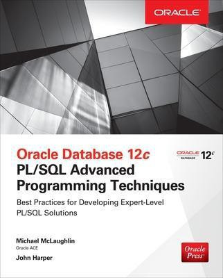 Oracle Database 12c PL/SQL Advanced Programming Techniques(English, Paperback, McLaughlin Michael)