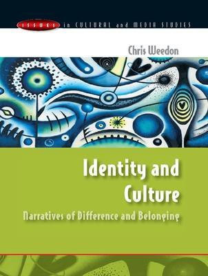 Identity and Culture: Narratives of Difference and Belonging(English, Paperback, Weedon Chris)