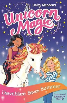 Unicorn Magic: Dawnblaze Saves Summer(English, Paperback, Meadows Daisy)
