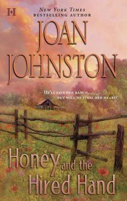 Honey and the Hired Hand(English, Paperback, Johnston Joan)