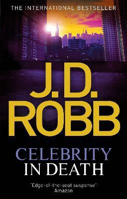 Celebrity In Death(English, Paperback, Robb J. D.)