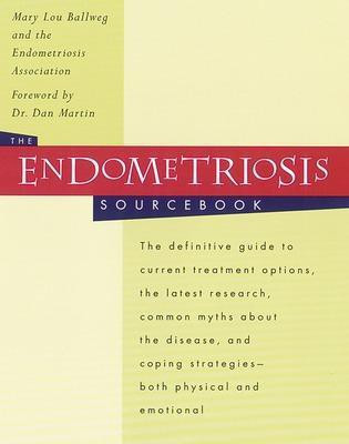 The Endometriosis Sourcebook(English, Paperback, Ballweg Mary Lou)