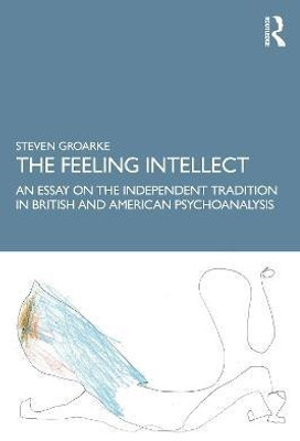 The Feeling Intellect(English, Paperback, Groarke Steven)