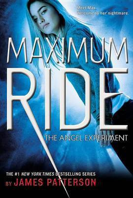 The Angel Experiment(English, Hardcover, Patterson James)