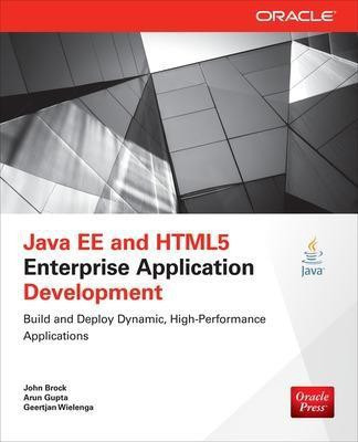 Java EE and HTML5 Enterprise Application Development(English, Paperback, Brock John)
