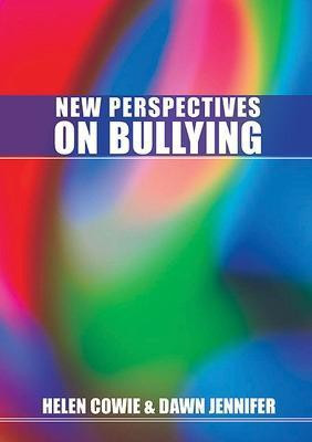 New Perspectives on Bullying(English, Paperback, Cowie Helen)