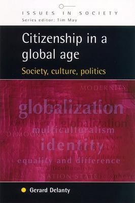 Citizenship in a Global Age(English, Paperback, Delanty)