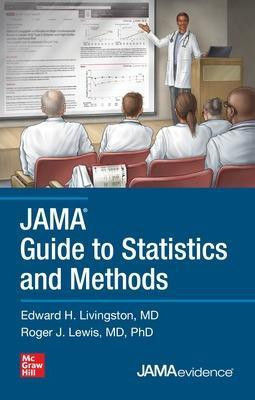 JAMA Guide to Statistics and Methods(English, Paperback, Livingston Edward)