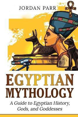 Egyptian Mythology(English, Paperback, Parr Jordan)