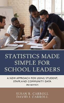 Statistics Made Simple for School Leaders(English, Hardcover, Carroll Susan Rovezzi)