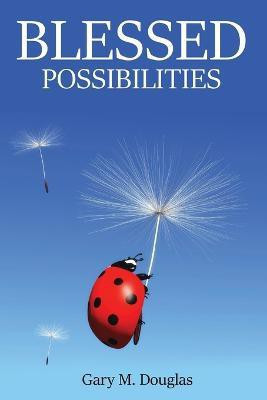 Blessed Possibilities(English, Paperback, Douglas Gary M)