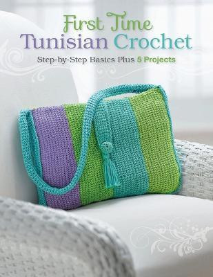 First Time Tunisian Crochet(English, Paperback, Hubert Margaret)