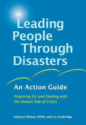 Leading People Through Disasters(English, Paperback, McKee Kathryn)