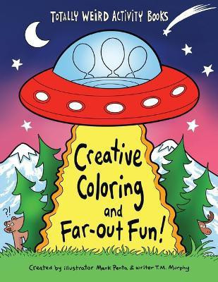 Creative Coloring and Far-Out Fun(English, Paperback, Penta Mark)