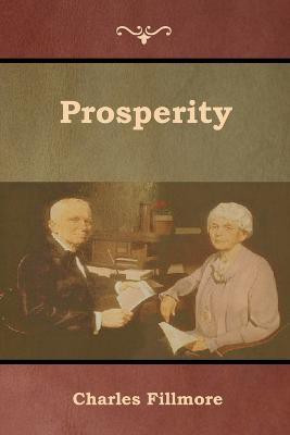 Prosperity(English, Paperback, Fillmore Charles)