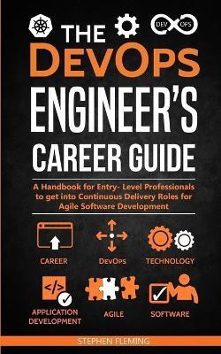 The DevOps Engineer's Career Guide(English, Paperback, Fleming Stephen)