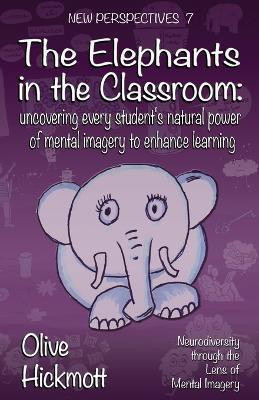 The Elephants In The Classroom(English, Paperback, Hickmott Olive)