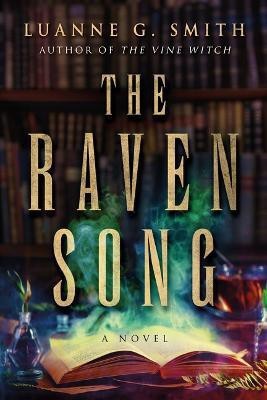 The Raven Song(English, Paperback, Smith Luanne G.)