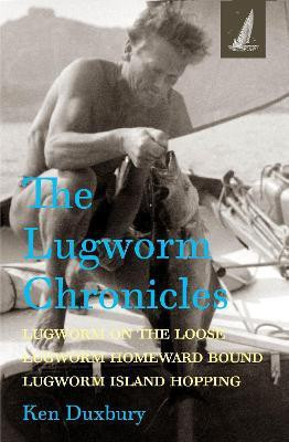 The Lugworm Chronicles(English, Paperback, Duxbury Ken)