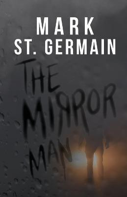 The Mirror Man(English, Paperback, St Germain Mark)