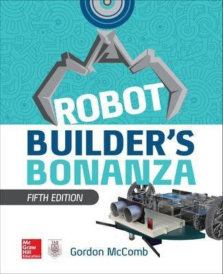 Robot Builder's Bonanza(English, Paperback, McComb Gordon)