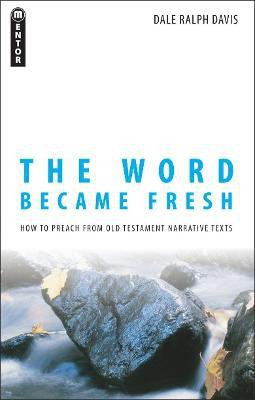 The Word Became Fresh(English, Paperback, Davis Dale Ralph)