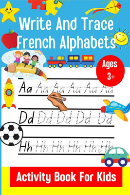 Write And Trace French Alphabets | Activity Book For Kids | Ages 3+(English, Paperback, Rachel Bings)