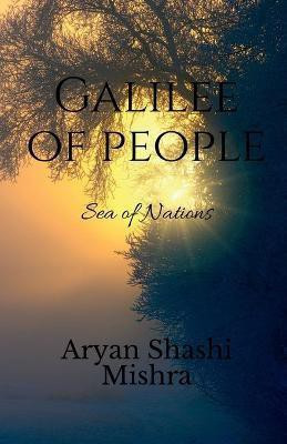 Galilee Of People(English, Paperback, Mishra Aryan)
