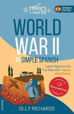 World War II in Simple Spanish(English, Paperback, Richards Olly)