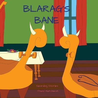 Blarag's Bane(English, Paperback, Hutchison David)