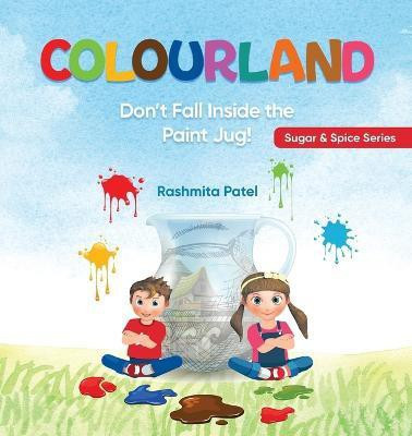 Colourland(English, Paperback, Patel Rashmita)