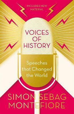 Voices of History(English, Paperback, Montefiore Simon Sebag)