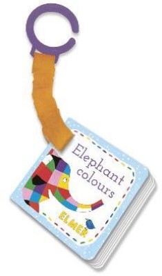 Elmer: Elephant Colours(English, Board book, McKee David)