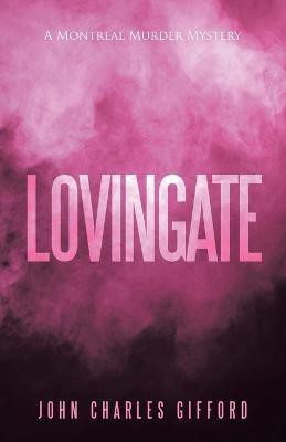 Lovingate(English, Paperback, Gifford John Charles)