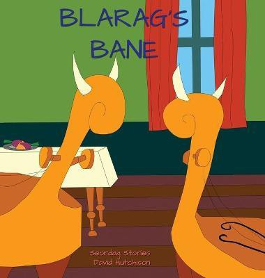 Blarag's Bane(English, Hardcover, Hutchison David)
