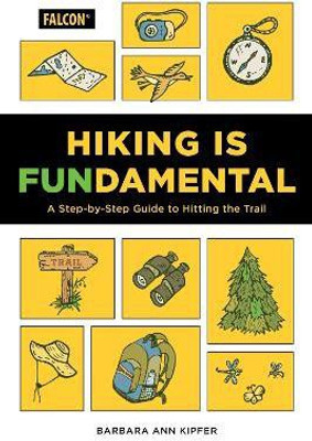Hiking Is Fundamental(English, Paperback, Kipfer Barbara Ann)