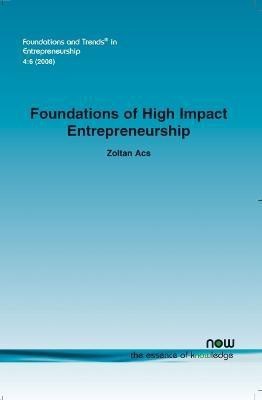 Foundations of High Impact Entrepreneurship(English, Paperback, Acs Zoltan)