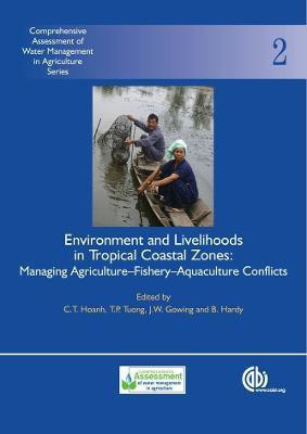 Environment and Livelihoods in Tropical Coastal Zones(English, Electronic book text, unknown)