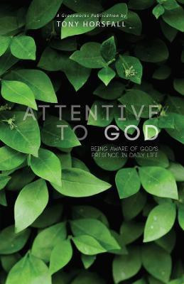Attentive to God(English, Paperback, Horsfall Tony)