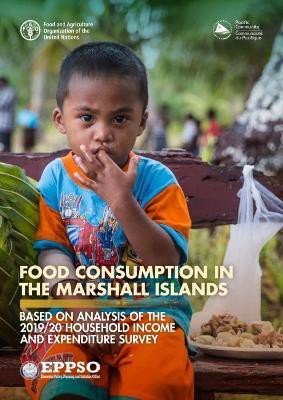 Food consumption in the Marshall Islands(English, Paperback, Food, Agriculture Organization Nathalie)