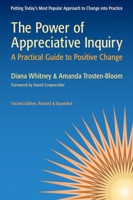 The Power of Appreciative Inquiry: A Practical Guide to Positive Change(English, Paperback, Whitney Diana)